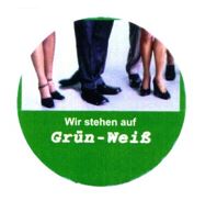 Wir stehen auf Grün-Weiß